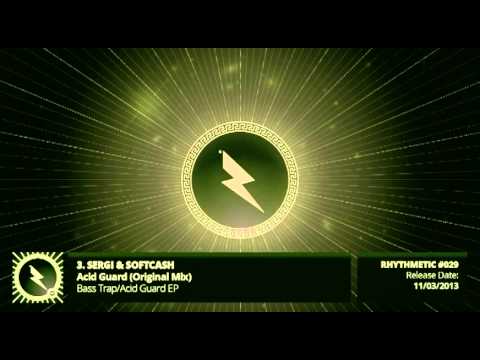 Sergi & Softcash - Acid Guard (Original Mix) 96Kbps Audio