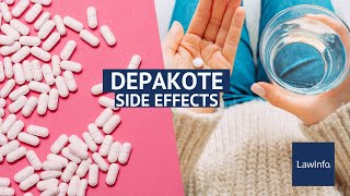 Download lagu Depakote Side Effects | LawInfo mp3
