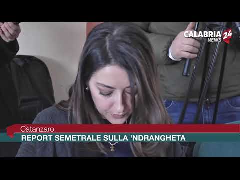 Catanzaro: Report semestrale sulla 'ndrangheta