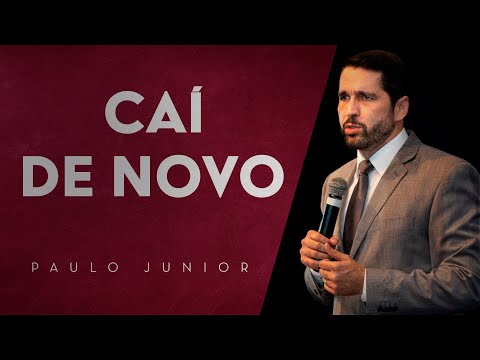 Sempre Caio no Mesmo Pecado - Paulo Junior