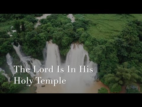 687 SDA Hymn - The Lord Is In His Holy Temple (Singing w/ Lyrics)