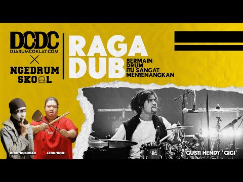 DCDC x NGEDRUM SKOOL Eps. 6 (Gusti Hendy Gigi)