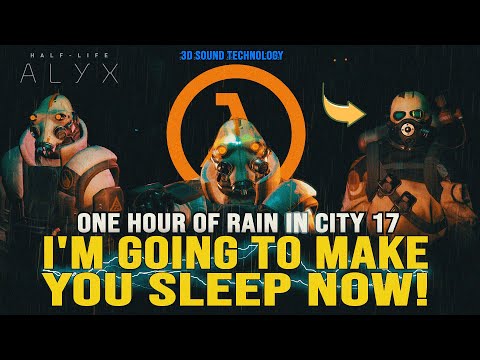 City 17 Ambient Sound WITH RAIN Safe Zone (Source 2)