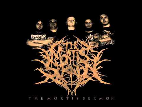 The Mortis Sermon - Sustaining The Plague (Pre-Pro 2012)