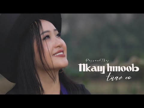 Nkauj Hmoob Tuav Co. Artist: Pajzaub Thoj Official MV