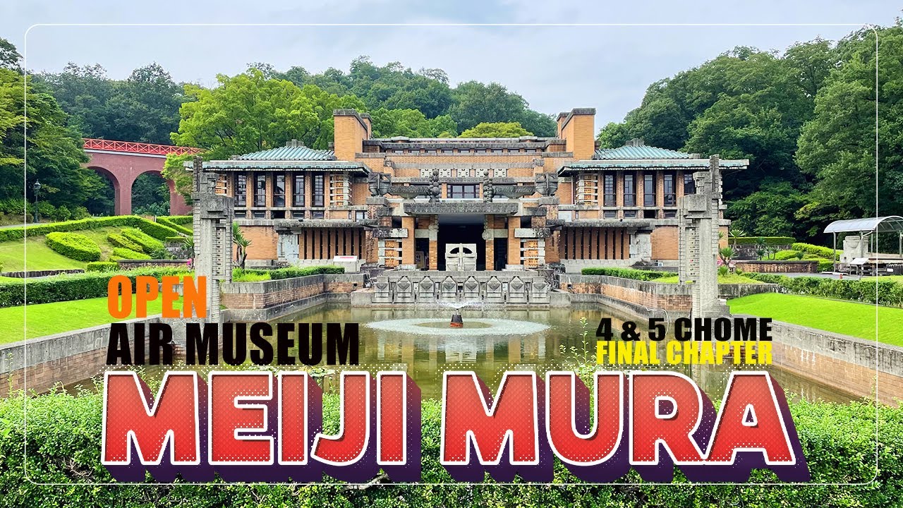 Discover the highlights of Meiji-mura Open-Air Museum.