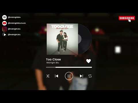 Midnight Blu, Ashia Rei, Dan Rafaael - Too Close (Official Audio)