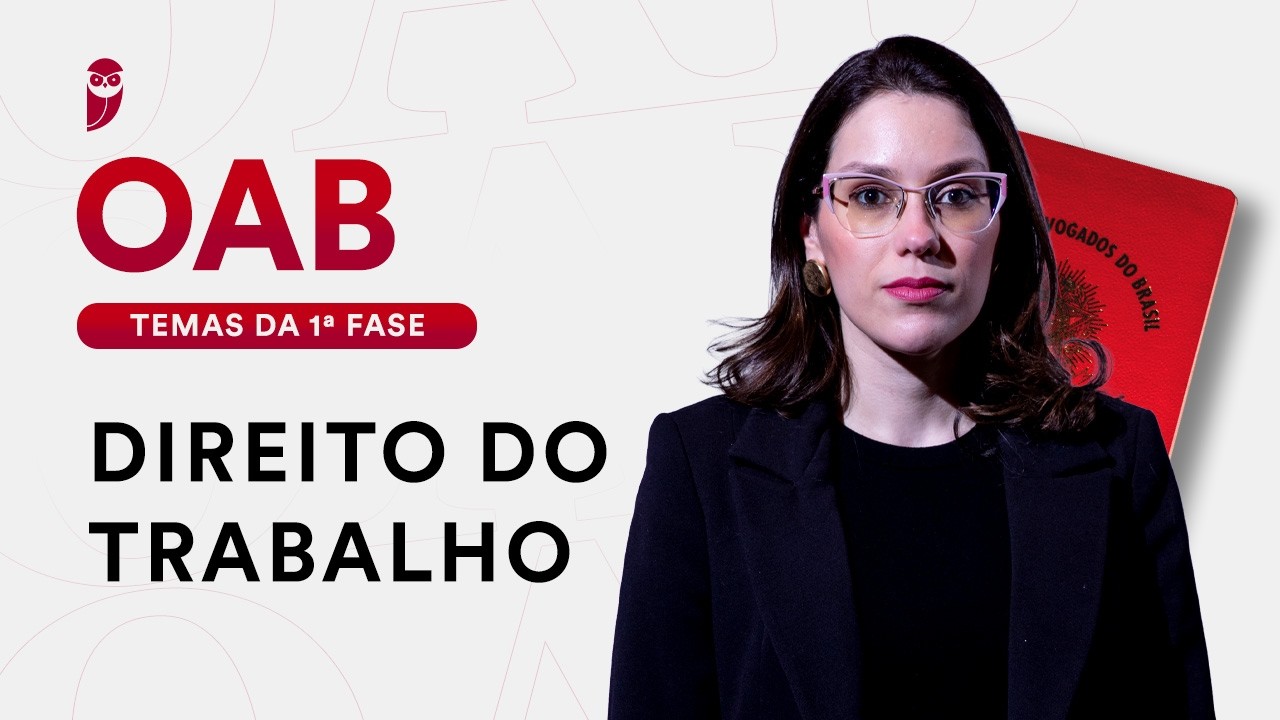 Direito do Trabalho - Temas da 1ª fase