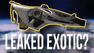 Destiny 2: LEAKED EXOTIC? LEAKED NEW ORNAMENTS!