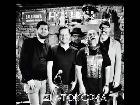 HOCHME5 - ZLATOKOPKA
