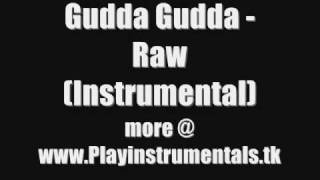 Gudda Gudda - Raw (Instrumental)