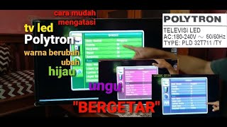 Download lagu tv led polytron gambar bergetar warna berubah hijau dan ungu @mangtatautakatik mp3