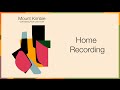 Mount Kimbie - Home Recording