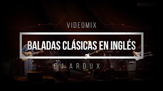 Download lagu BALADAS CLÁSICAS EN INGLÉS | VIDEOMIX 2 | DJ ARDUX mp3