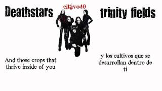 Deathstars Trinity Fields sub. english spanish