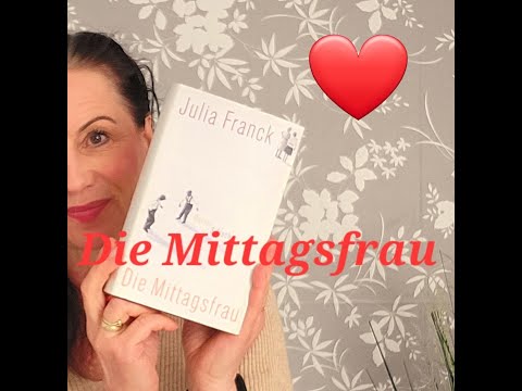 Buchvorstellung: Die Mittagsfrau von Julia Franck