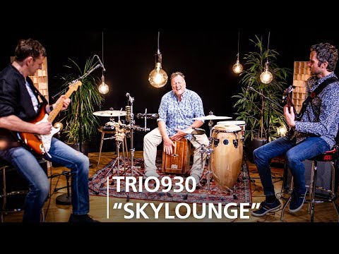 MEINL Percussion Studio Session - Trio930 - Skylounge