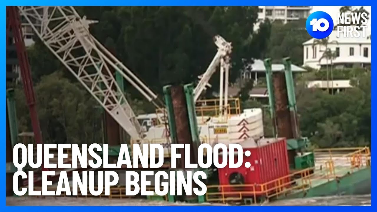 Queensland Flood Emergency: Cleanup Begins | 10 News First