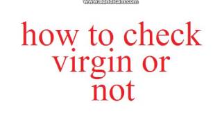 how to check girl is seal broke or not