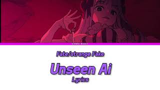 Download lagu Fate/strange Fake - Ending Full『Unseen Ai 』by 13.3g | Lyrics ❣️ mp3