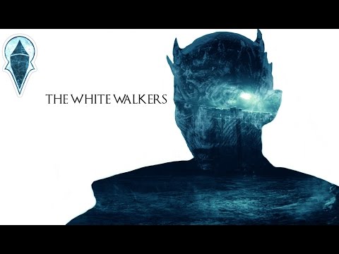 Game of Thrones || The White Walkers