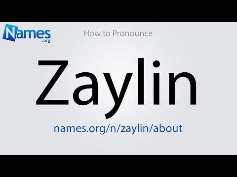 How to Pronounce Zaylin