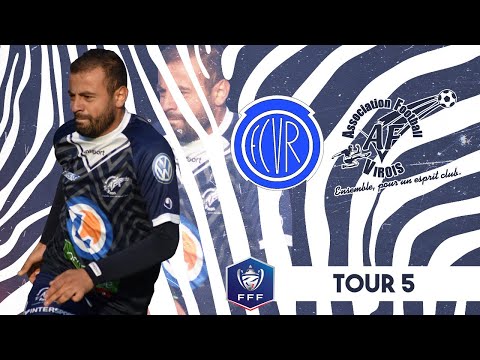 FC VAL DE REUIL - AF VIROIS / TOUR 5 - COUPE DE FRANCE / LE RÉSUMÉ