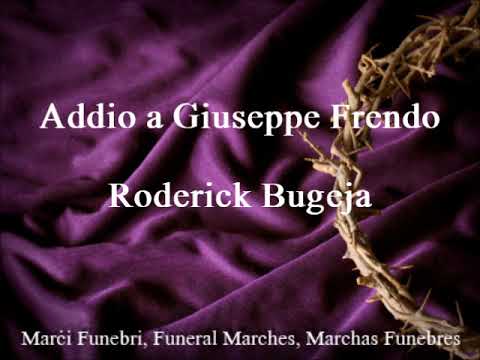 Addio a Giuseppe Frendo - Roderick Bugeja