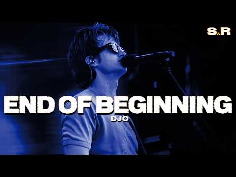 Djo - End Of Beginning (Lyrics)