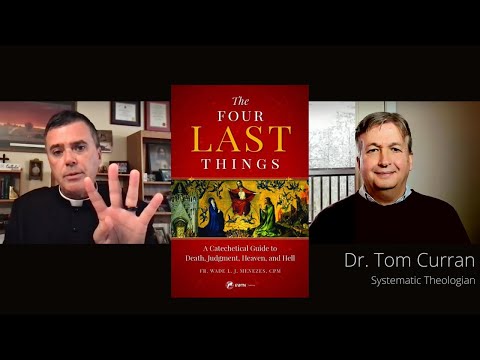 EXPLAINED! Death, Judgment, Heaven & Hell - Fr. Wade Menezes Interview