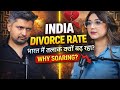 Divorce Rate Kyun Badh Rahe Hain India Me Lovely Sharma Podcast