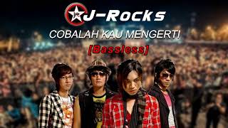 Download lagu J-ROCKS - COBALAH KAU MENGERTI || Bassless [No Bass] || Backing Track mp3