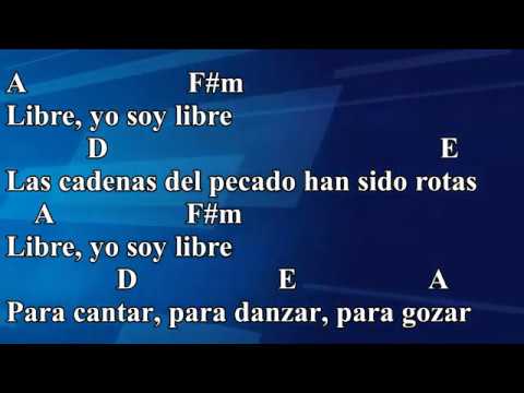 Libre, Yo Soy Libre - Juan Carlos Alvarado [Acordes] [Chords] [Cifra]