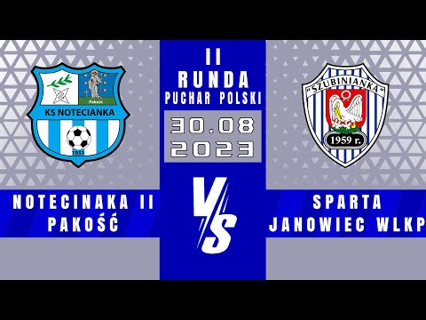 PUCHAR POLSKI | Notecianka II Pakość - Szubinianka Szubin | 1 - 2