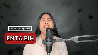 Download lagu COVER SONG Enta Eih - Nancy ajram | Weni Wen mp3 Download lagu COVER SONG Enta Eih - Nancy ajram | Weni Wen mp3