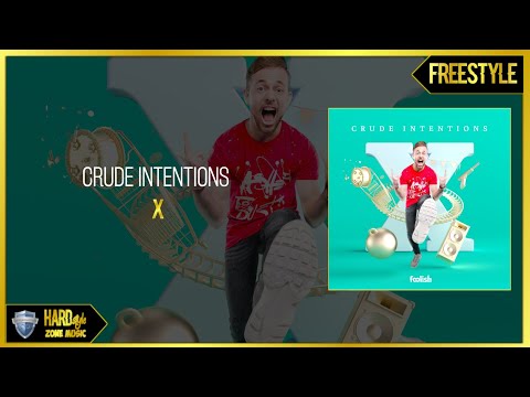 Crude Intentions - X (Extended)