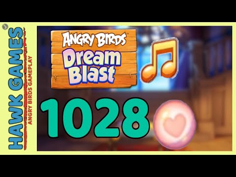 Angry Birds Dream Blast Level 1028 - Walkthrough, No Boosters