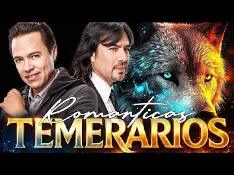 Los Temerarios Viejitas Románticas ❣️ Los Temerarios Sus Mejores Canciones Inolvidables