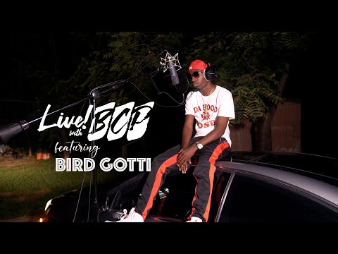 Bird Gotti - Da One [LIVE WITH BCP]