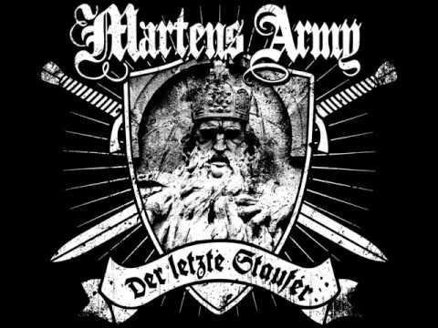 Martens Army - der letzte Staufer