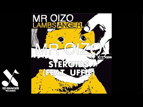 Mr Oizo - Steroids (feat. Uffie) [Official Audio]