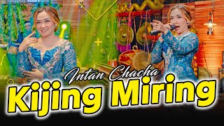 Download lagu Intan Chacha - Kijing Miring mp3 Download lagu Intan Chacha - Kijing Miring mp3