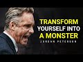 TRANSFORM YOURSELF INTO A MONSTER | Jordan Peterson Motivation - Motivation Madness TRANSFORM YOURSELF INTO A MONSTER | Jordan Peterson Motivation