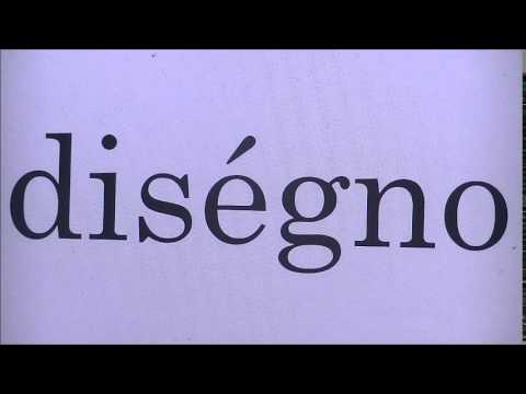 come si pronuncia la parola disegno