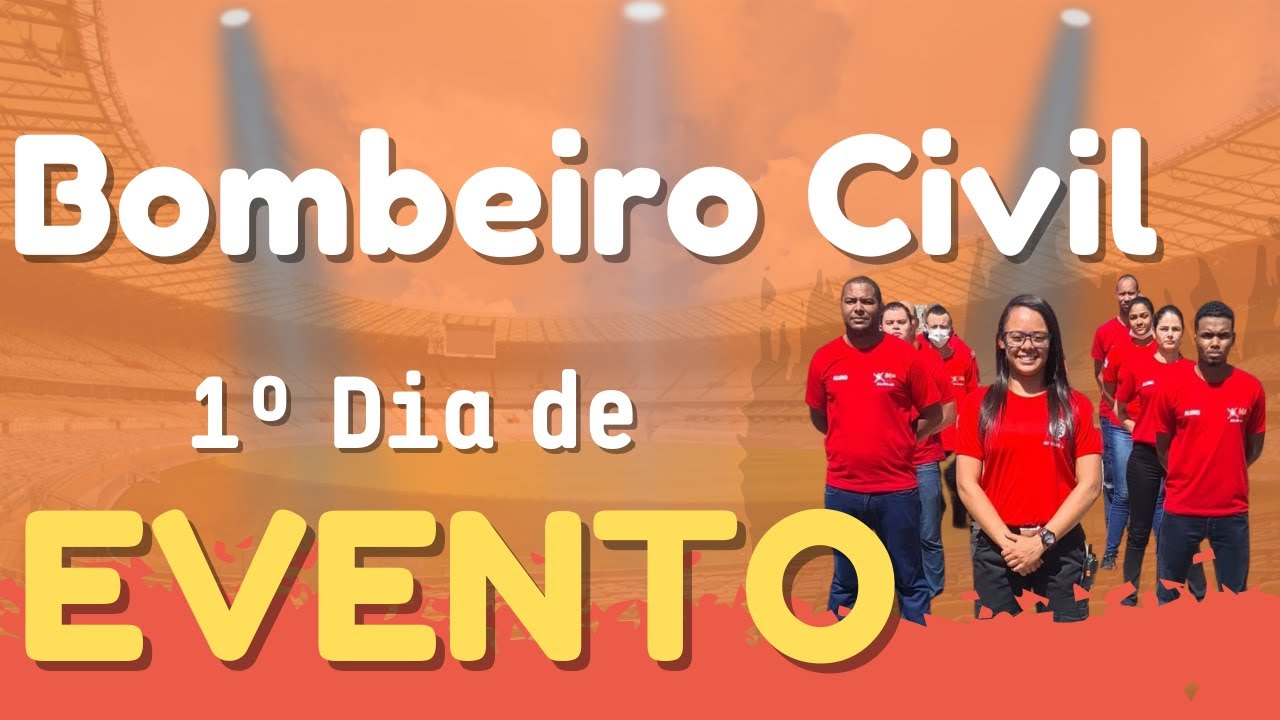 COMO É O PRIMEIRO DIA DO EVENTO DO BOMBEIRO CIVIL