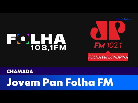 Chamada de estreia da Jovem Pan Folha FM - Londrina (2023)