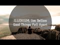 ILLENIUM, Jon Bellion - Good Things Fall Apart ILLENIUM, Jon Bellion - Good Things Fall Apart