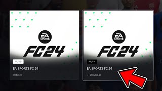 HOW TO DOWNLOAD EAFC 24 PS4 VERSION ON YOUR PS5