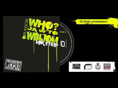 HK Rufijok W?JWTW Mikzteip 20. Pieśń przejebano