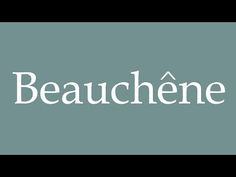 How to Pronounce ''Beauchêne'' Correctly in French